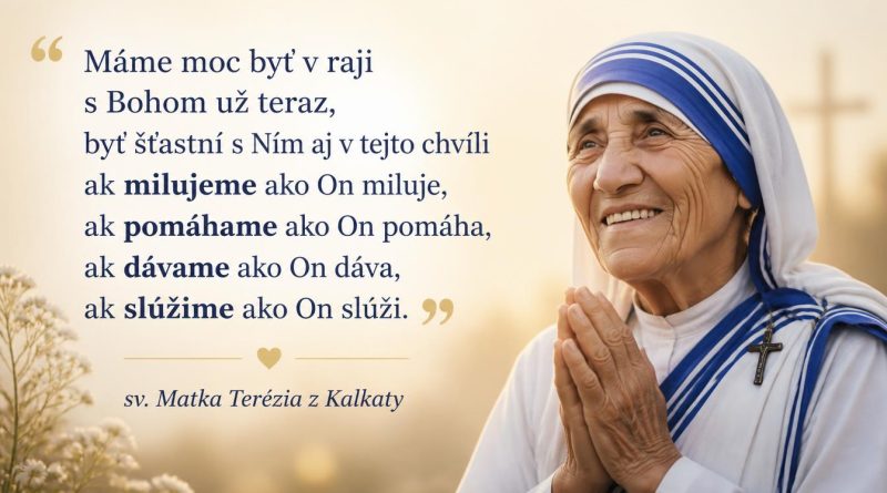 sv. Matka Terézia z Kalkaty – citáty a výroky