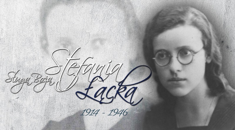 Beatifikačný proces Stefanie Łącky, ktorá krstila deti v koncentračnom tábore