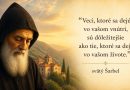 Svätý Šarbel mi povedal: Vstaň; tu nezomrieš!