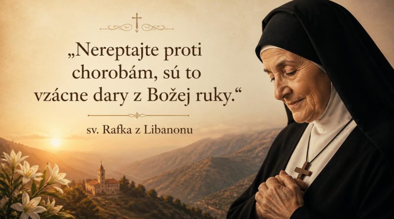 sv. Rafka z Libanonu – citáty a výroky