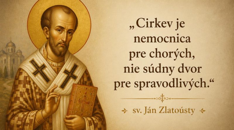 sv. Ján Zlatoústy – citáty a výroky